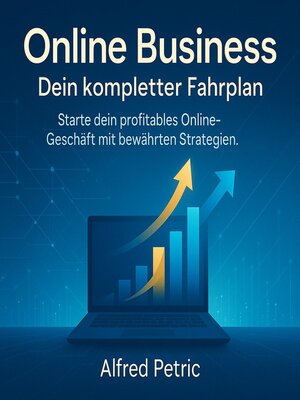cover image of Online Business--Dein kompletter Fahrplan